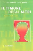 Il Timore degli Altri – Vincere la Fobia Sociale