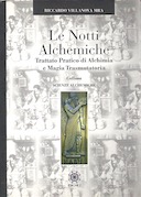 Le Notti Alchemiche – Trattato Pratico di Alchimia e Magia Trasmutatoria