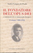 Il Fondatore dell’Opus Dei