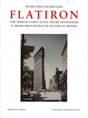 Flatiron – Il Primo Grattacelo in Acciaio al Mondo