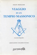 Viaggio in un Tempio Massonico