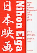 Nihon Eiga – Storia del Cinema Giapponese dal 1970 al 2010