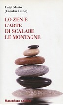 Lo Zen e l’Arte di Scalare le Montagne