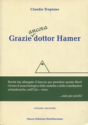 Grazie Ancora Dottor Hamer – Volume Secondo