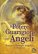 Il Potere di Guarigione degli Angeli