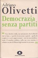 Democrazia Senza Partiti – Fini e Fine della Politica