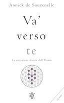 Và Verso Te – La Vocazione Divina dell’Uomo