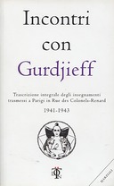 Incontri con Gurdjieff, Gurdjieff Georges Ivanovič