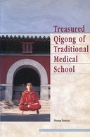 Treasured Qigong of Traditional Medical School